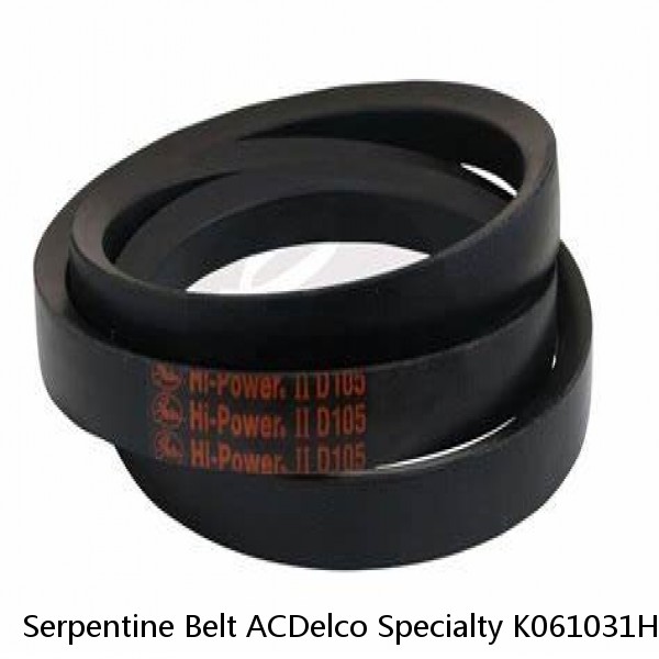 Serpentine Belt ACDelco Specialty K061031HD